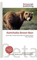 Kamchatka Brown Bear: (English)