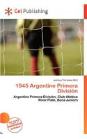 1945 Argentine Primera Divisi N: (English)