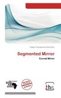 Segmented Mirror: (English)