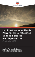 climat de la vallée de Paraíba, de la côte nord et de la Serra da Mantiqueira - SP