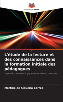 L'étude de la lecture et des connaissances dans la formation initiale des pédagogues