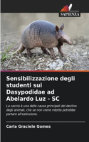 Sensibilizzazione degli studenti sui Dasypodidae ad Abelardo Luz - SC