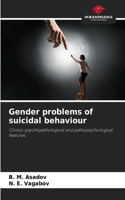 Gender problems of suicidal behaviour