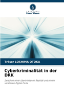 Cyberkriminalität in der DRK