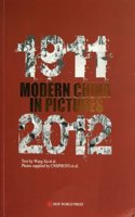 Modern China In Pictures: 1911-2012