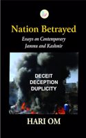 Nation Betrayed: Essays on Contemporary Jammu and Kashmir