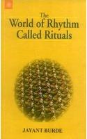 The World of Rythm Called Rituals