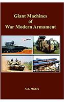 Giant Machines of War Modern Armament
