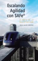 Escalando agilidad con SAFe: La magia de la predictibilidad