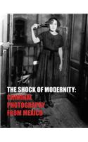 The Shock of Modernity: Crime Photography in Mexico City