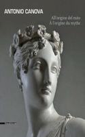 Antonio Canova: The Source of the Myth
