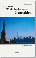 New York World Trade Center Competition (New Town Project 2)