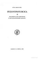 Byzantinoturcica, Volume 2 Sprachreste der Türkvölker in den byzantinischen Quellen