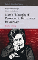 Marx's Philosophy of Revolution in Permanence for Our Day