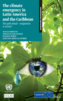 Climate Emergency in Latin America and the Caribbean