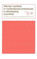 Women workers in multinational enterprises in developing countries