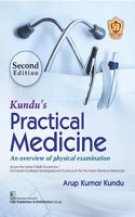Kunduâ€™s Practical Medicine An overview of physical examination 2/e