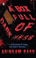 A BOX FULL OF DARKNESS
