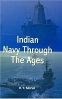 Indian Navy Through The Ages