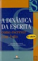 A Dinamica da Escrita - Como escrever com exito