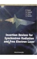 Insertion Devices for Synchrotron Radiation and Free Electron Laser