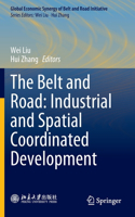 Belt and Road: Industrial and Spatial Coordinated Development