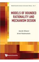 Models of Bounded Rationality and Mechanism Design