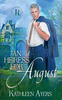 Heiress for August