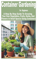 Container Gardening for Beginners