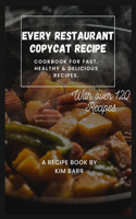 Every Restaurant Copycat Recipe