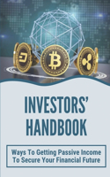 Investors' Handbook: Ways To Getting Passive Income To Secure Your Financial Future: Crypto Assets