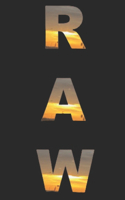 R.A.W.