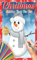 Christmas Coloring Book for Kids Ages 8-12