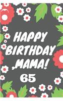 Happy birthday, Mama!