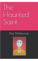 Haunted Saint