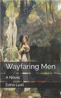 Wayfaring Men