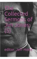 The Collected Sermons of Jim Jones