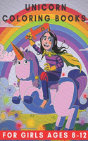 UNICORN Coloring Books for GIRLS ages 8-12