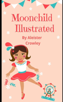 Moonchild Illustrated