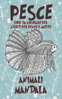Libri da colorare per adulti per penne e matite - Mandala - Animali - Pesce