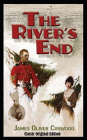 The River's End-Classic Original Edition(Annotated)