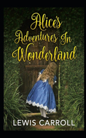 Alice's Adventures in Wonderland: illustrated edition