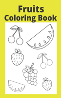 Fruits Coloring Book: For Kids Ages 4-8