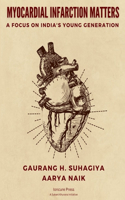 Myocardial Infarction Matters