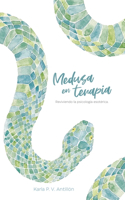 Medusa en Terapia
