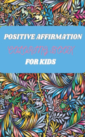 Positive Affirmation Coloring Book