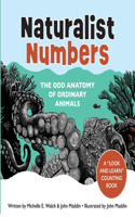 Naturalist Numbers