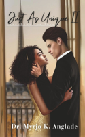 Just As Unique II: Searching for Love(Just As Unique)