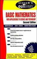 Schaum's Outline of Basic Mathematics with Applications to Science and Technology