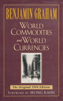 World Commodities and World Currencies